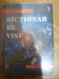 Dictionar de vise - Jean-Marie Leroux, 2000 - Astrologie