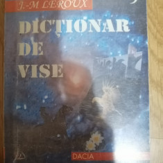 Dictionar de vise - Jean-Marie Leroux, 2000 - Astrologie
