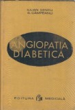 Carte Angiopatia Diabetica - Iulian Mincu, Editura Medicala, 1970