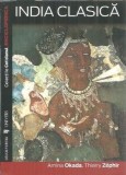 India clasica - Amina Okada Thierry Zephir, Editura Univers, 2007, 125 pagini