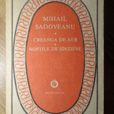 CREANGA DE AUR. NOPTILE DE SANZIENE-MIHAIL SADOVEANU