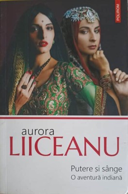 PUTERE SI SANGE, O AVENTURA INDIANA-AURORA LIICEANU-255539 foto