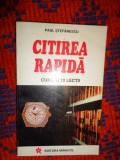 Citirea rapida / curs in 12 lectii - Paul Stefanescu editura miracol, 282 pagini