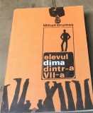 LITR27 Elevul dima dintr-a VII-a - Mihail Drumes