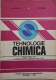 Tehnologie chimica. Manual pentru licee cu profil de chimie industriala, clasa a IX-a &ndash; Ileana Niculescu, Tiberiu Rodeanu