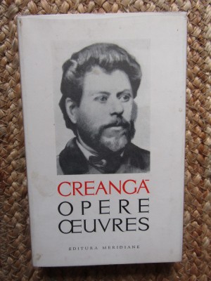 Ion Creanga - Opere Complete (Editie Bilingva, 1963) Meridiane, Cartonata, Hartie de Tigarete foto
