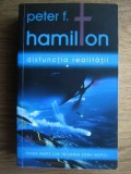 Peter F. Hamilton - Disfuncția realității ( vol. I ), Nemira