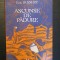 ASCUNSE DE PADURE , 138 DE SCRIITOARE UITATE de ERIC DUSSERT , 2022