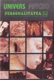 Univers psycho Numarul 2 - Personalitatea, Carte Psihologie Romana, 1994, Brosata, Stare Buna
