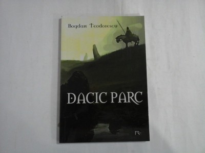 DACIC PARC - BOGDAN TEODOIESCU foto