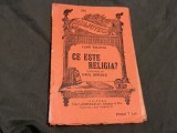 Ce este Religia de Leon Tolstoi / Biblioteca pentru Toti perioada interbelica 96 pagini !