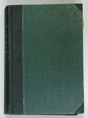 INSTINCTUL FERICIRII , roman de ANDRE MAUROIS / SORA FILOMENA , roman de EDMOND si JULES GONCOURT , COLEGAT , EDITII INTERBELICE