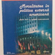 MORALITATEA IN POLITICA EXTERNA AMERICANA - ROBERT W. Mc ELROY