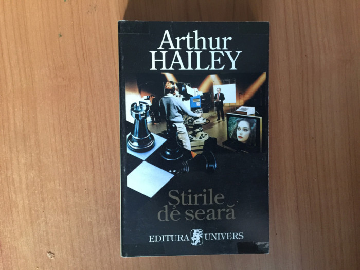 h4b STIRILE DE SEARA - ARTHUR HAILEY