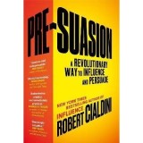 Cumpara ieftin Pre-Suasion: A Revolutionary Way to Influence and Persuade