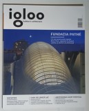 REVISTA IGLOO , HABITAT SI ARHITECTURA , NUMERELE 156 - 157 , DECEMBRIE 2014 - IANUARIE 2015 , 2015