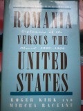 Romania Versus The United States -Diplomacy of the Absurd - Mircea Raceanu, 320p