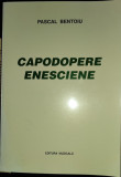 Capodopere Enesciene - Pascal Bentoiu - ediţie 1999 revăzută si adăugită