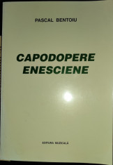 Capodopere Enesciene - Pascal Bentoiu - ediţie 1999 revăzută si adăugită foto