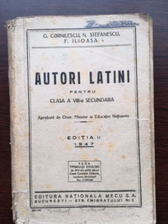 Autori latini pentru clasa a VIII-a secundara- G. Cornilescu, N. Stefanescu