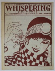 WHISPERING ( MURMURES ) par J. SCHONBERGER , paroles francaises de PIERRE CHAPELLE , EDITIE INTERBELICA , PARTITURA