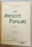 TOT ANECDOTE POPULARE de TH. D. SPERANTIA , VOLUMUL III , EDITIA IV , 1922