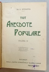 TOT ANECDOTE POPULARE de TH. D. SPERANTIA , VOLUMUL III , EDITIA IV , 1922