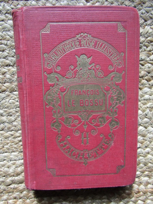 Francois le bossu &ndash; Comtesse de Segur (editie in limba franceza)