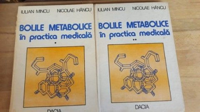 Bolile metabolice in practica medicala vol.1 si 2- Iulian Mincu, Nicolae Hancu foto