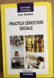 Earl Babbie-Practica cercetarii sociale