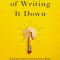 The Power of Writing It Down: A Simple Habit to Unlock Your Brain and Reimagine Your Life