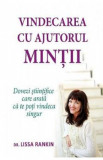 Vindecarea cu ajutorul mintii - Lissa Rankin