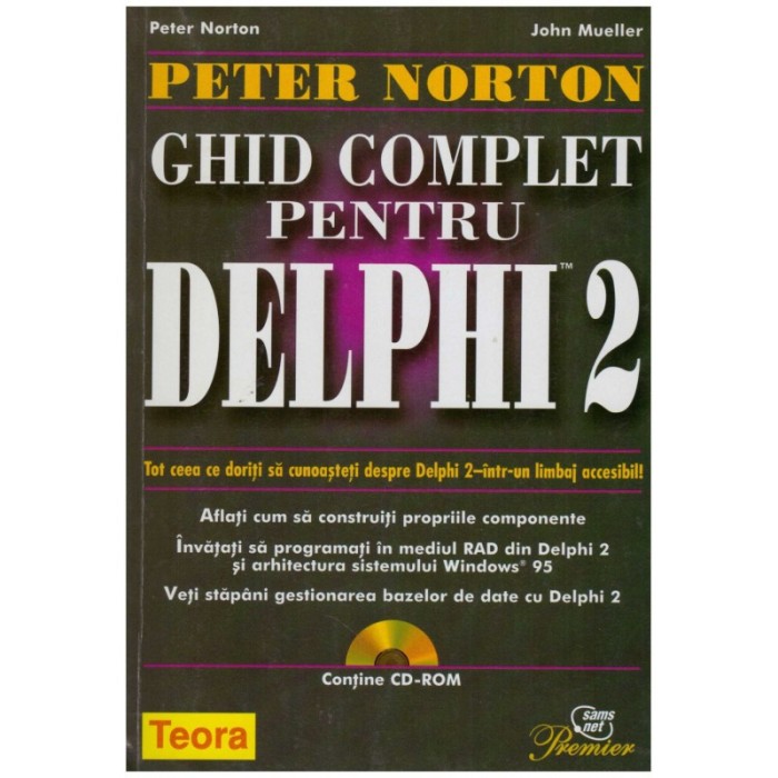 Peter Norton, John Mueller - Ghid complet pentru DELPHI 2 - 128828