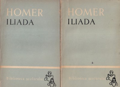 Homer - Iliada, 2 volume foto