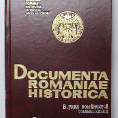 DOCUMENTA ROMANIAE HISTORICA - B. TARA ROMANEASCA , VOLUMUL XXXVII ( 1652) , volum intocmit de VIOLETA BARBU ...FLORINA MANUELA CONSTANTIN , 2006
