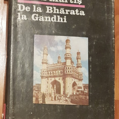 De la Bharata la Gandhi civilizatie istorie si cultura indiana de Mihai Martis