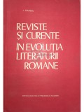 I. Hangiu - Reviste si curente in evolutia literaturii romane (Editia: 1978)