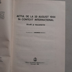 Actul de la 23 august 1944 in context international. Studii si documente