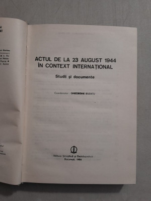 Actul de la 23 august 1944 in context international. Studii si documente foto