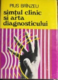 Cumpara ieftin SIMTUL CLINIC SI ARTA DIAGNOSTICULUI, PIUS BRINZEU/IMPECABILA,NEFOLOSITA/ CARTONATA CU SUPRACOPERTA/ EDITURA,, FACLA"1973