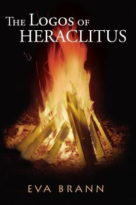 The Logos of Heraclitus: The First Philosopher of the West on Its Most Interesting Term foto