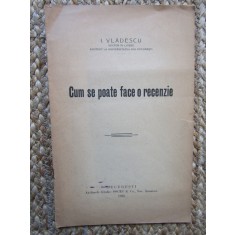 CUM SE POATE FACE O RECENZIE - I. VLADESCU