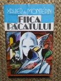 XAVIER DE MONTEPIN - FIICA PACATULUI