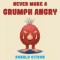 Never make a Grumph Angry