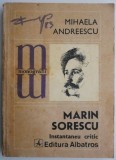 Marin Sorescu. Instantaneu critic &ndash; Mihaela Andreescu - Studii literare