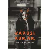 V&aacute;rosi r&oacute;k&aacute;k - Durica Katarina