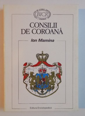 CONSILII DE COROANA de ION MAMINA , 1997 foto