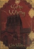 Gothic Whitby | Colin Waters