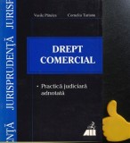 Drept comercial Practica juridica adnotata Corneliu Turianu Vasile Patulea