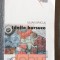 Iulian Băicuş - Ideile bursuce (debut, 2002)